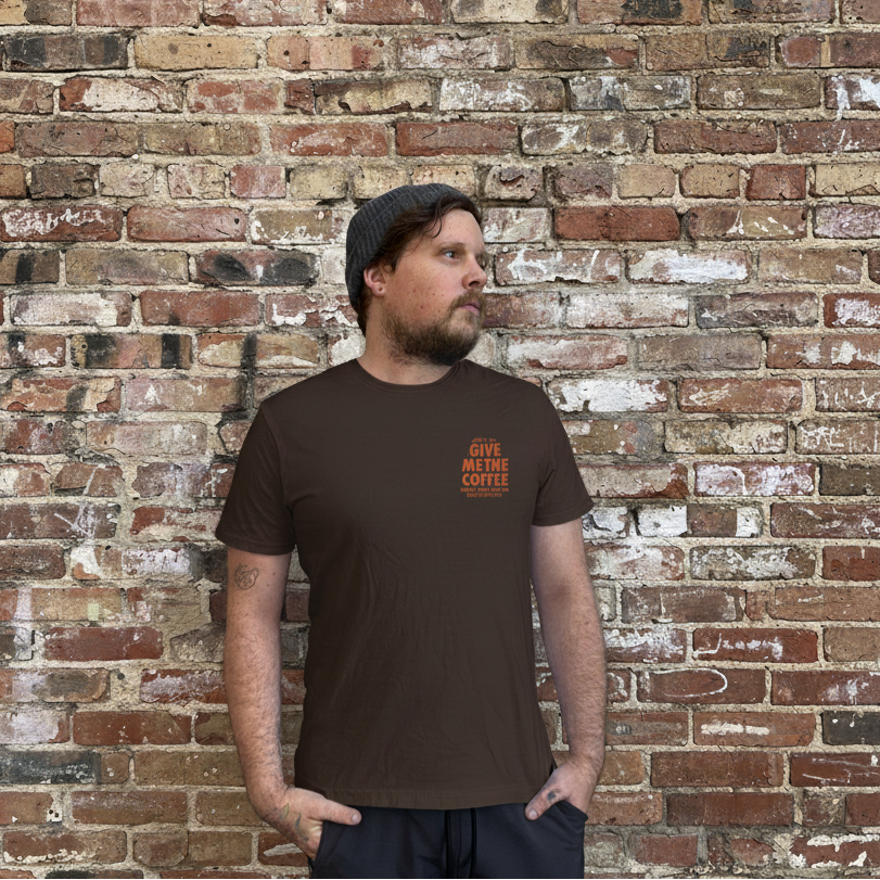 Give Me The Coffee Tee